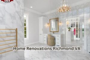 home renovations in Richmond VA