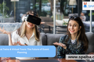Digital Twins & Virtual Tours: The Future of Event Planning