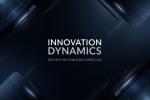 Exhibition Stand Builders Dubai