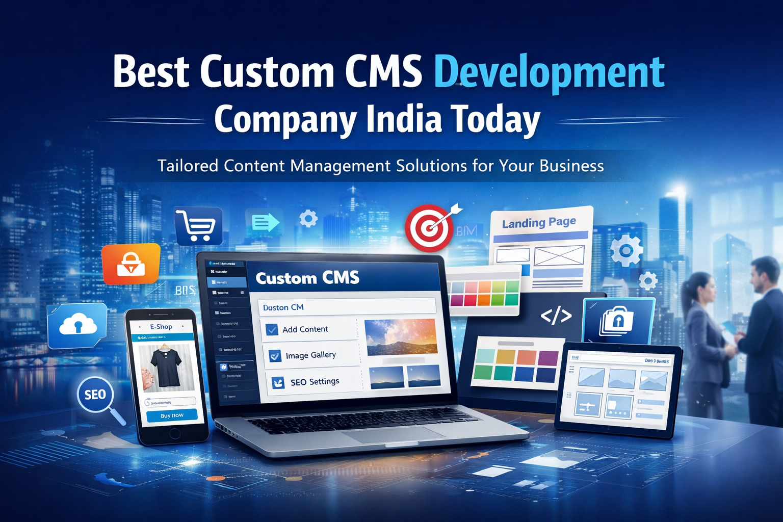 Custom CMS Development Company India